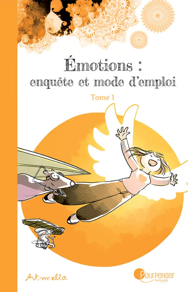 Émotions, enquête et mode d’emploi – tome 1 – Image 2