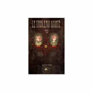 Le Tableau Hanté – Tome 1