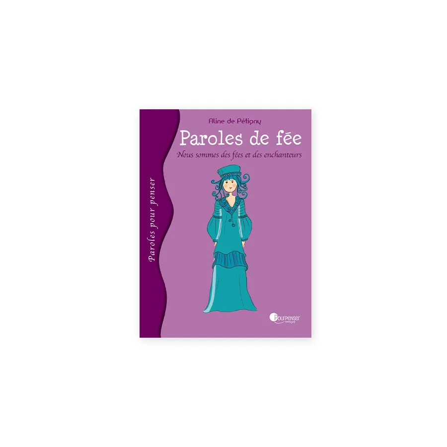 Paroles-de-fee_Nous-sommes-des-fees-et-des-enchanteurs