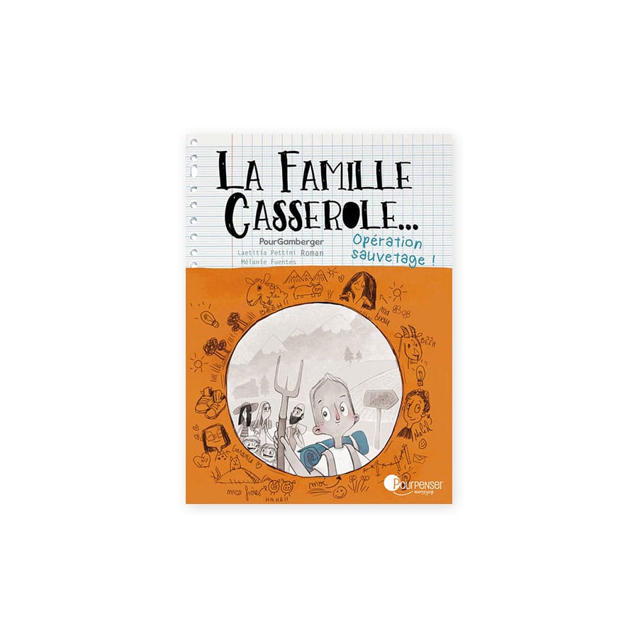 9782371762015-couv-famille-casserole-tome-3 La famille Casserole Tome 3 - Opération sauvetage ! Couverture