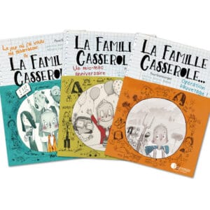 Lecture : 3 romans de La famille Casserole