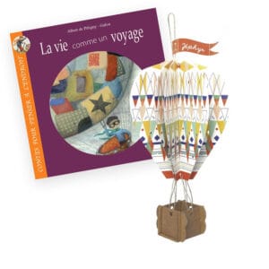 La vie comme un voyage + une Montgolfière