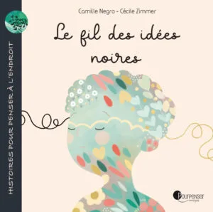 Le fil des idées noires