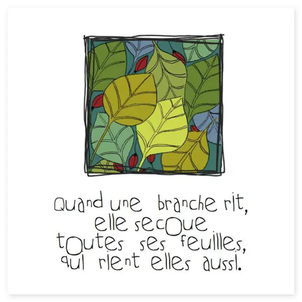 Carte ma vraie nature – Quand une branche rit,